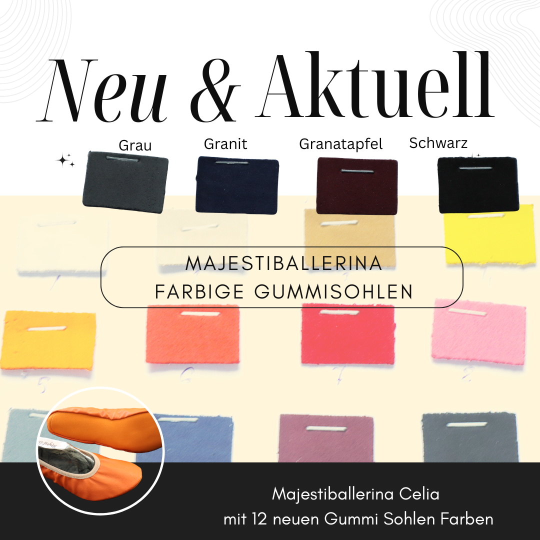 Majestiballerina CELIA mit farblich abgestimmter Gummisohle Elegance re-defined with Color-Styrogum (Kopie) (Kopie)